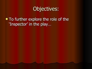 Objectives: ,[object Object]