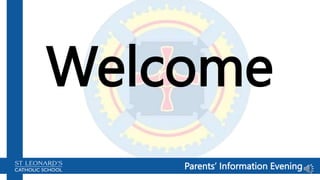 Parents’ Information Evening
Welcome
 