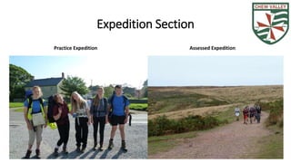 Expedition Section 
Practice Expedition Assessed Expedition 
 
