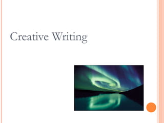 Creative Writing 