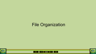 HOME
File Organization
 