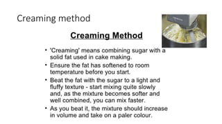 Creaming method
 