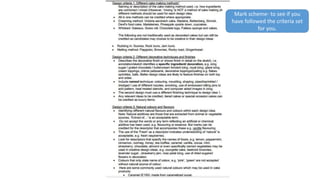 Mark scheme- to see if you
have followed the criteria set
for you.
 