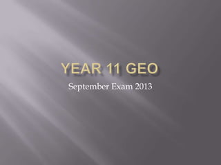 September Exam 2013
 