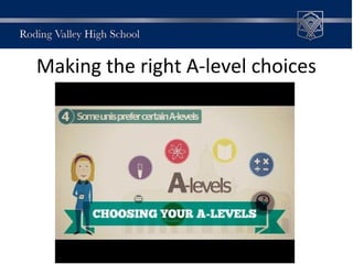 Making the right A-level choices
 