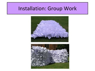 Installation: Group Work 