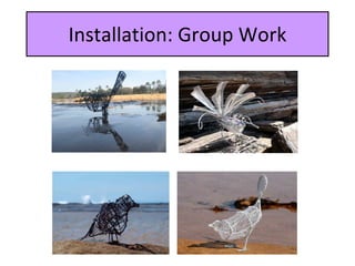 Installation: Group Work 