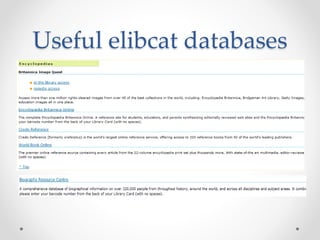 Useful elibcat databases
 