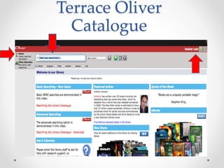 Terrace Oliver
Catalogue
 