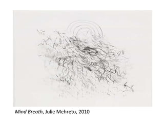 Mind Breath, Julie Mehretu, 2010
 