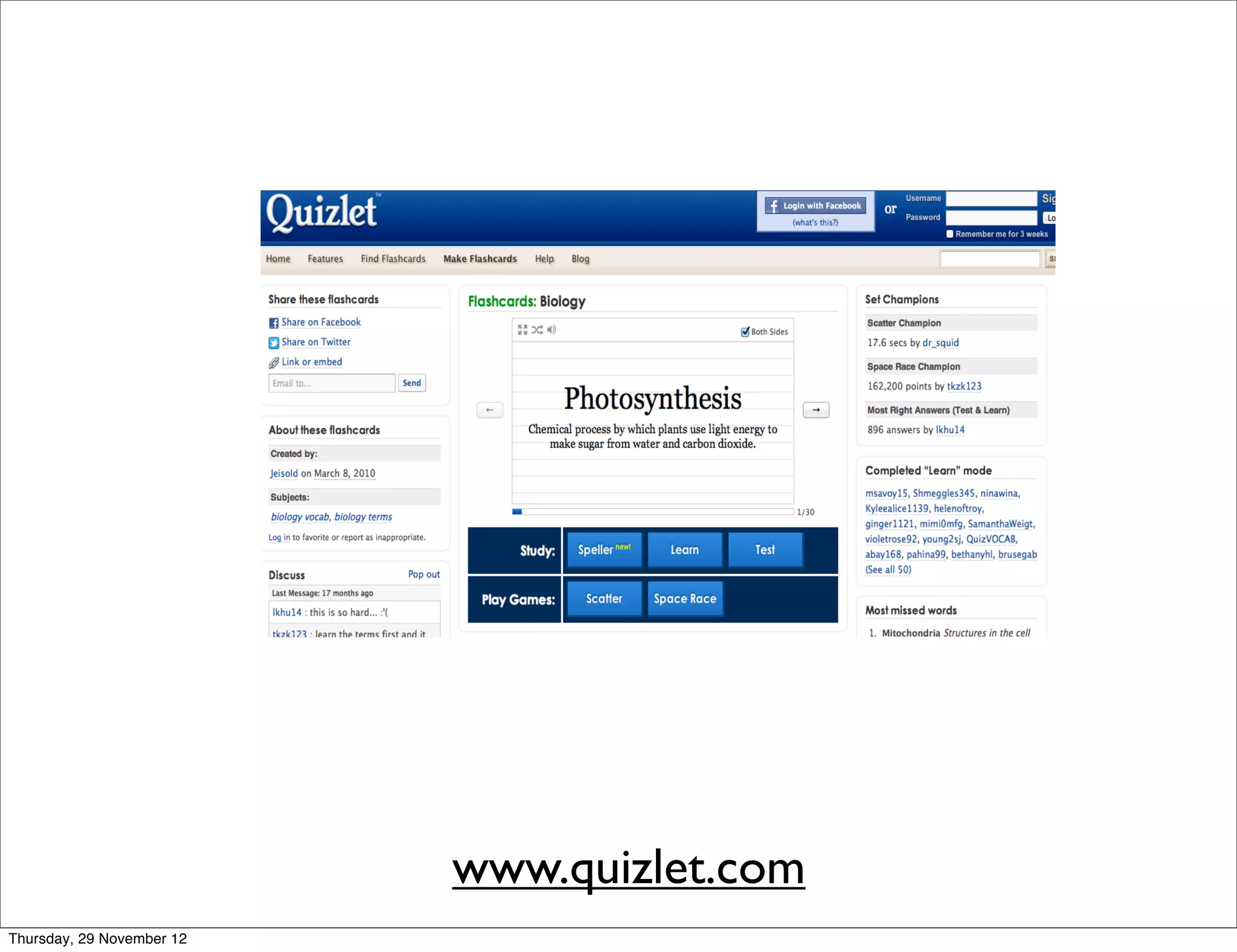 www.quizlet.com
Thursday, 29 November 12
 