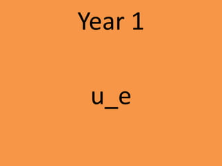 Year 1
u_e
 