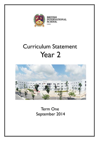 Curriculum Statement
Year 2
Term One
September 2014
 