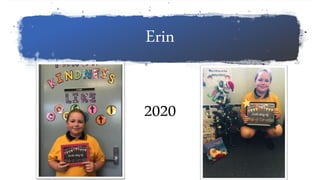 Erin
2020