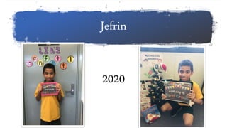 Jefrin
2020