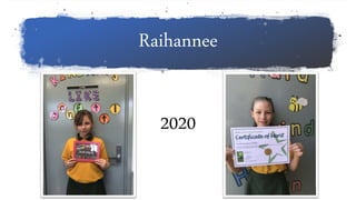 Raihannee
2020