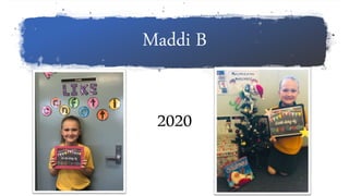 Maddi B
2020
 