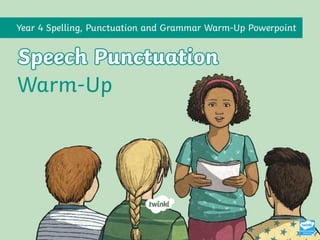 Year 4 speech punctuation | PPT