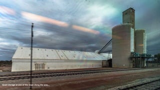 Grain storage at one of the stops along the way…
 