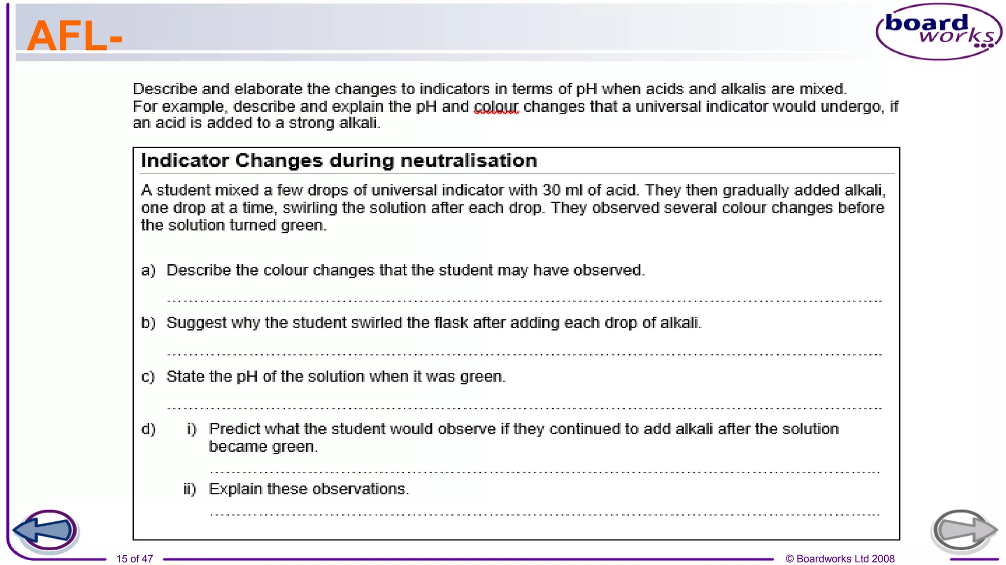 © Boardworks Ltd 2008
15 of 47
AFL-
 