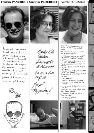 Frédéric PANCHOUT Sandrine PLOUHINEC Aurélie POUSSIER
 