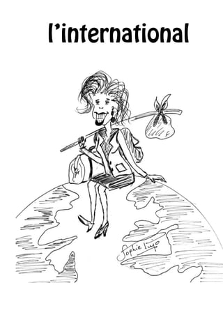 l’international
 