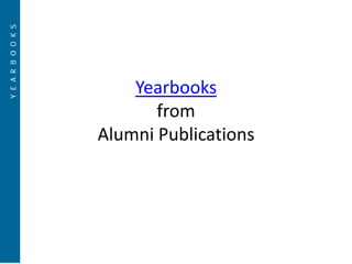 YearbooksfromAlumni Publications 