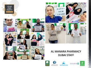 AL MANARA PHARMACY
DUBAI STAFF
 