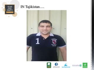 IN Tajikistan.
 