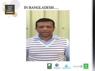 IN BANGLADESH.
 