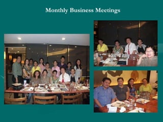 Monthly Business Meetings
 