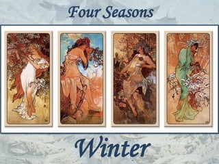 Four Seasons Winter 