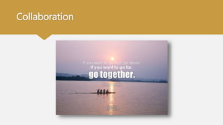 Collaboration
 