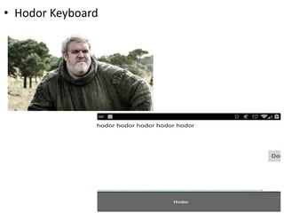 • Hodor Keyboard
 