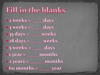 Years months and days model presentation (semester 7)