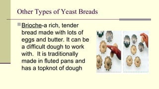 yeast breads-components and characteristics.ppt