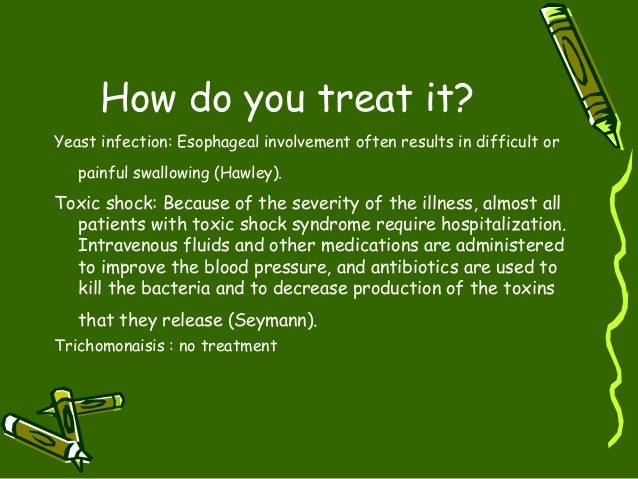 Yeast infections, toxic shock, and trich