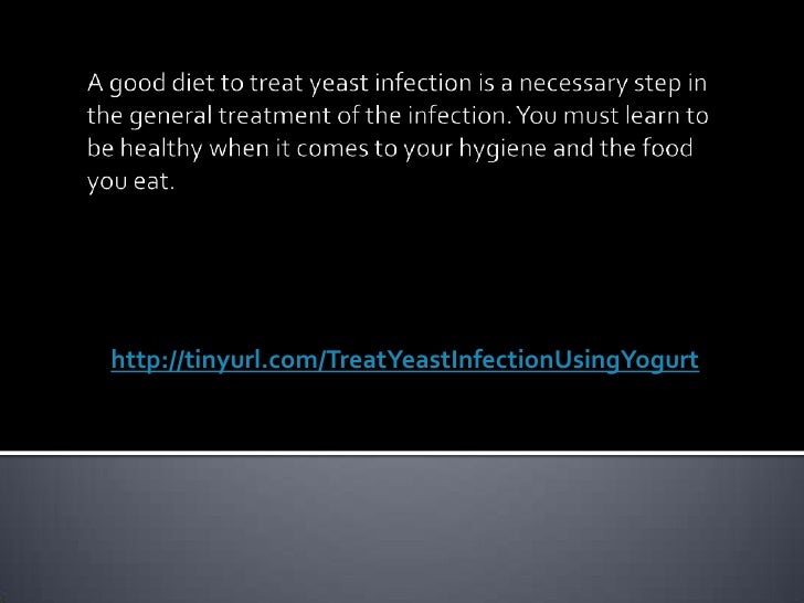 Yeast infection using yogurt