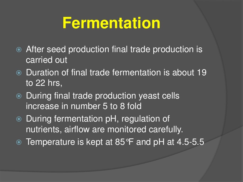 Yeast production