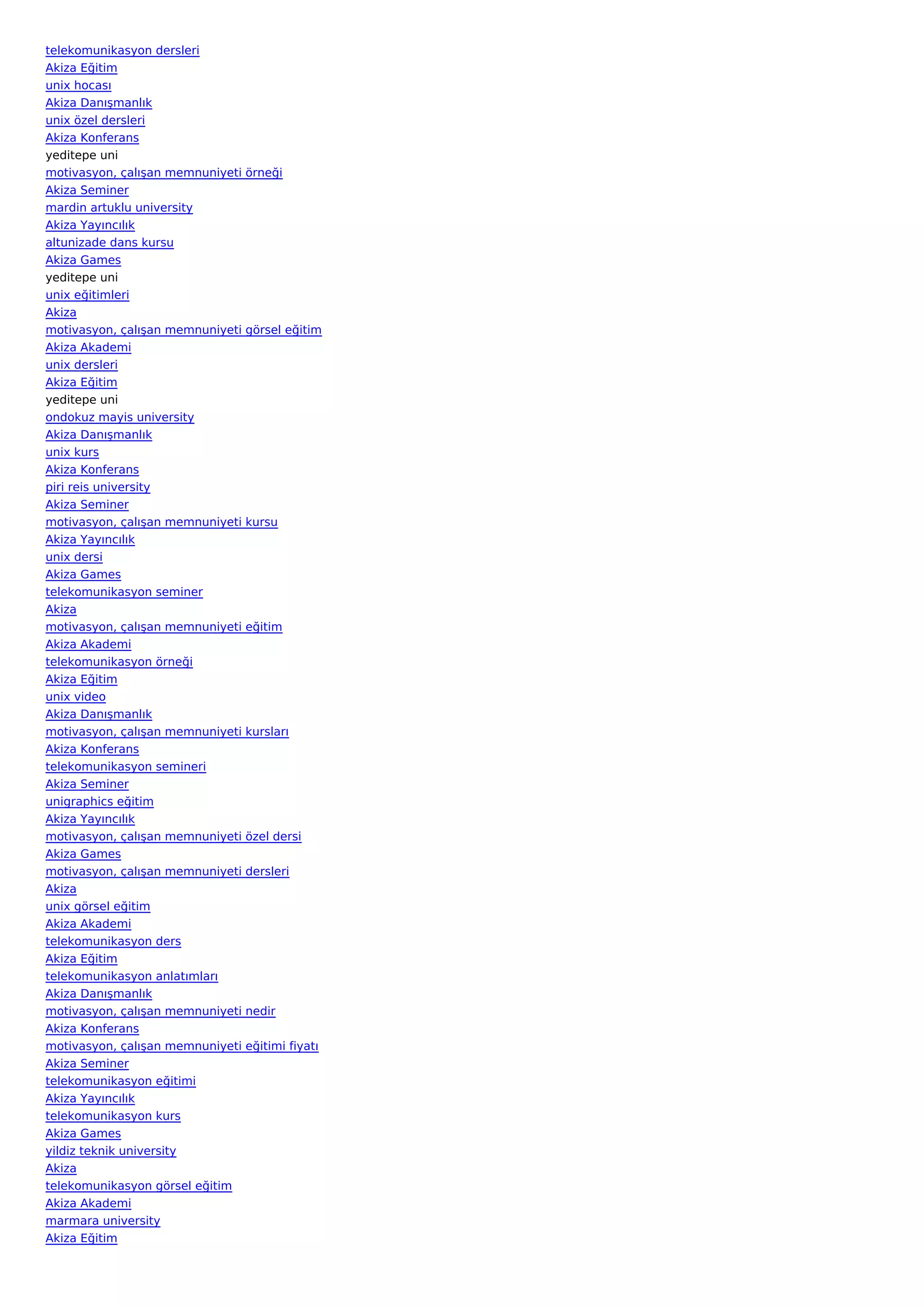 telekomunikasyon dersleri
Akiza Eğitim
unix hocası
Akiza Danışmanlık
unix özel dersleri
Akiza Konferans
yeditepe uni
motivasyon, çalışan memnuniyeti   örneği
Akiza Seminer
mardin artuklu university
Akiza Yayıncılık
altunizade dans kursu
Akiza Games
yeditepe uni
unix eğitimleri
Akiza
motivasyon, çalışan memnuniyeti   görsel eğitim
Akiza Akademi
unix dersleri
Akiza Eğitim
yeditepe uni
ondokuz mayis university
Akiza Danışmanlık
unix kurs
Akiza Konferans
piri reis university
Akiza Seminer
motivasyon, çalışan memnuniyeti   kursu
Akiza Yayıncılık
unix dersi
Akiza Games
telekomunikasyon seminer
Akiza
motivasyon, çalışan memnuniyeti   eğitim
Akiza Akademi
telekomunikasyon örneği
Akiza Eğitim
unix video
Akiza Danışmanlık
motivasyon, çalışan memnuniyeti   kursları
Akiza Konferans
telekomunikasyon semineri
Akiza Seminer
unigraphics eğitim
Akiza Yayıncılık
motivasyon, çalışan memnuniyeti   özel dersi
Akiza Games
motivasyon, çalışan memnuniyeti   dersleri
Akiza
unix görsel eğitim
Akiza Akademi
telekomunikasyon ders
Akiza Eğitim
telekomunikasyon anlatımları
Akiza Danışmanlık
motivasyon, çalışan memnuniyeti   nedir
Akiza Konferans
motivasyon, çalışan memnuniyeti   eğitimi fiyatı
Akiza Seminer
telekomunikasyon eğitimi
Akiza Yayıncılık
telekomunikasyon kurs
Akiza Games
yildiz teknik university
Akiza
telekomunikasyon görsel eğitim
Akiza Akademi
marmara university
Akiza Eğitim
 
