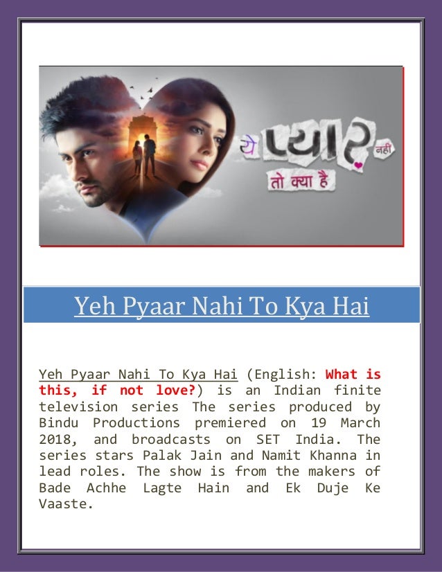 Yeh Pyaar Nahi To Kya Hai Sony TV Watch All Episodes - Yeh Pyaar Nahi To Kya Hai Episode 1