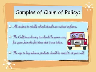 Samples of Claim of Policy:
 