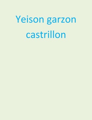 Yeison garzon castrillon<br />