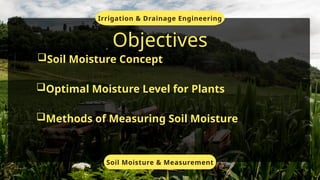 Soil Moisture and Measurement - Agricultural and Biosystems Engineering ...