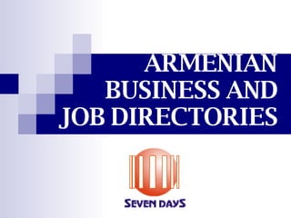 ARMENIAN  BUSINESS AND  JOB DIRECTORIES  