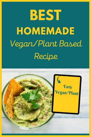 BEST
HOMEMADE
Vegan/Plant Based
Recipe
Easy
Vegan/Plant
 