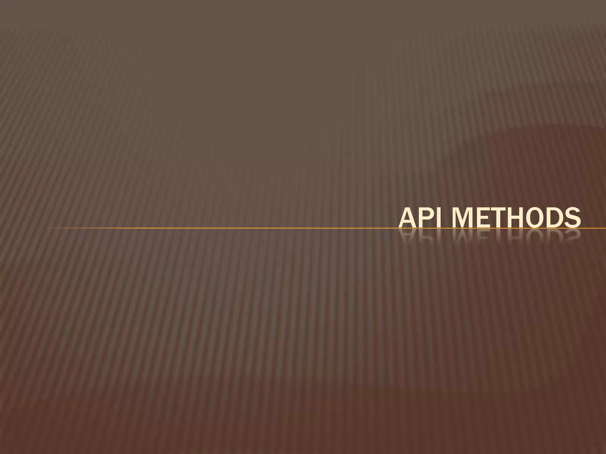 API Methods