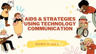 TECHNOLOGY AID IN COMMUNICATION - Purposive Communication | PDF