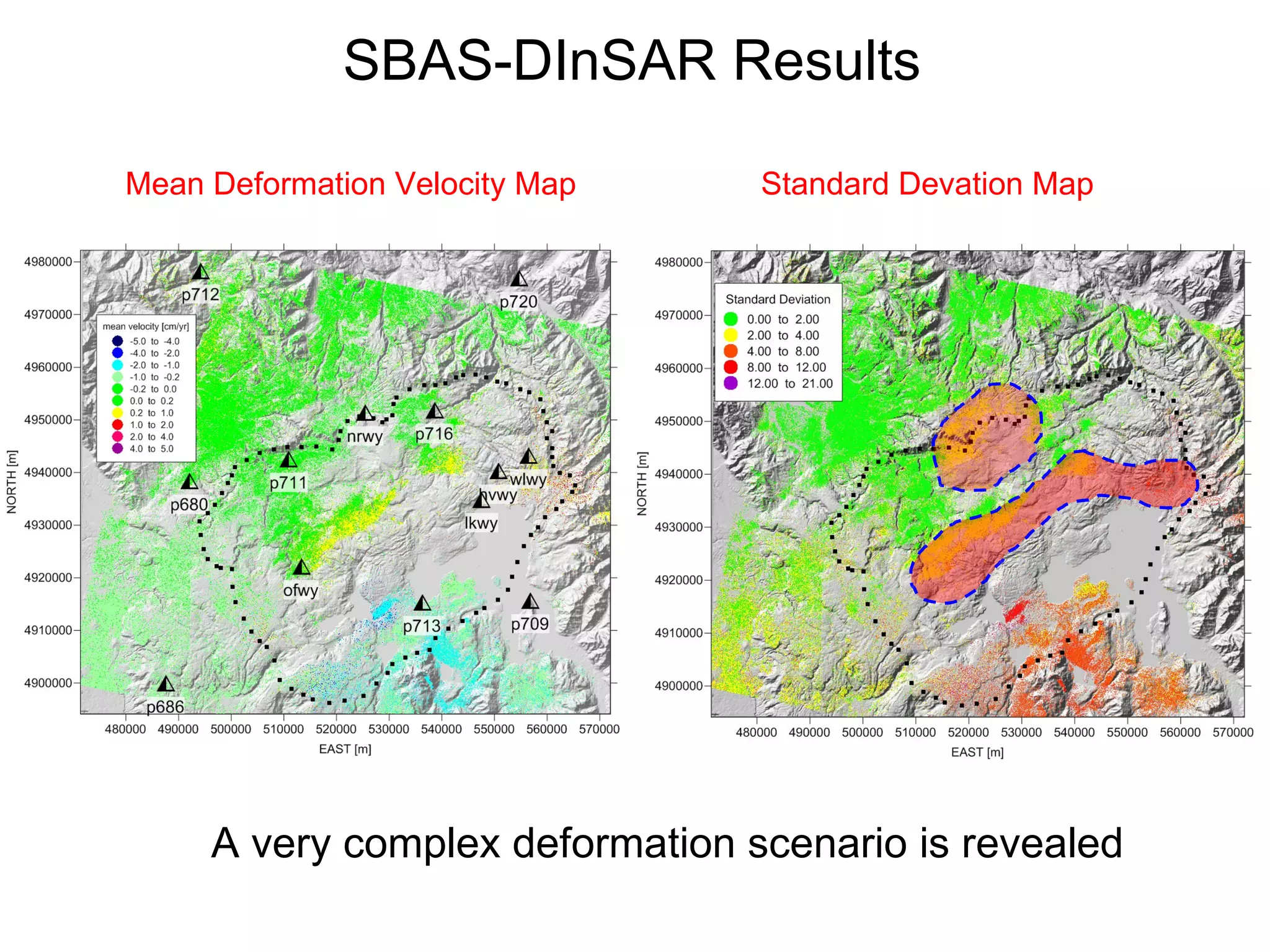 Mean Deformation Velocity Map Standard Devation Map A very complex deformation scenario is revealed SBAS-DInSAR Results 
