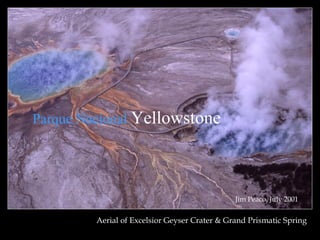 Aerial of Excelsior Geyser Crater & Grand Prismatic Spring Jim Peaco, July 2001 Parque Nacional  Yellowstone   